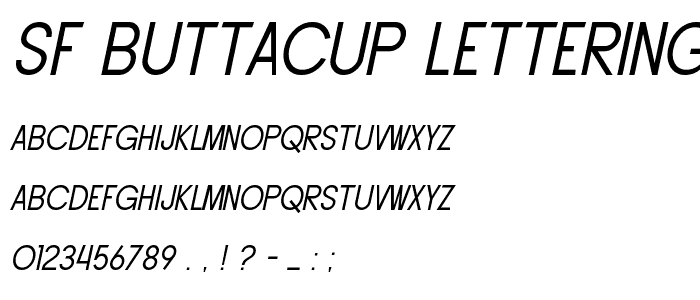 SF Buttacup Lettering Oblique font